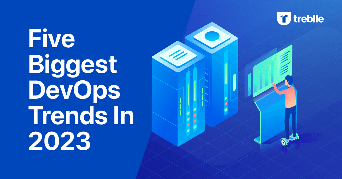 5 Biggest DevOps Trends In 2023 image