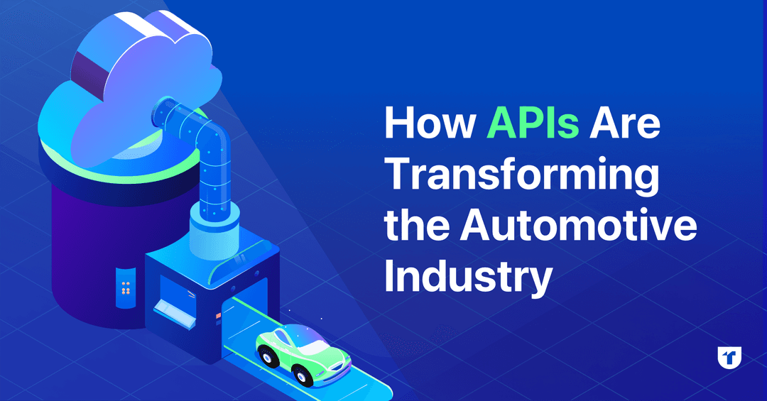 How APIs Are Transforming the Automotive Industry cover