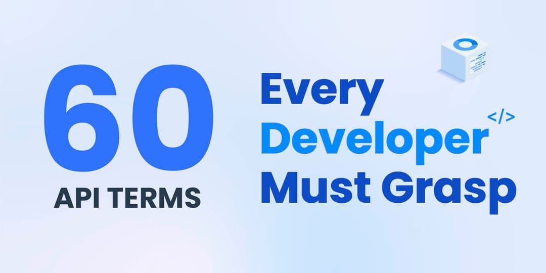 60 API Terms Every Developer Must Grasp cover
