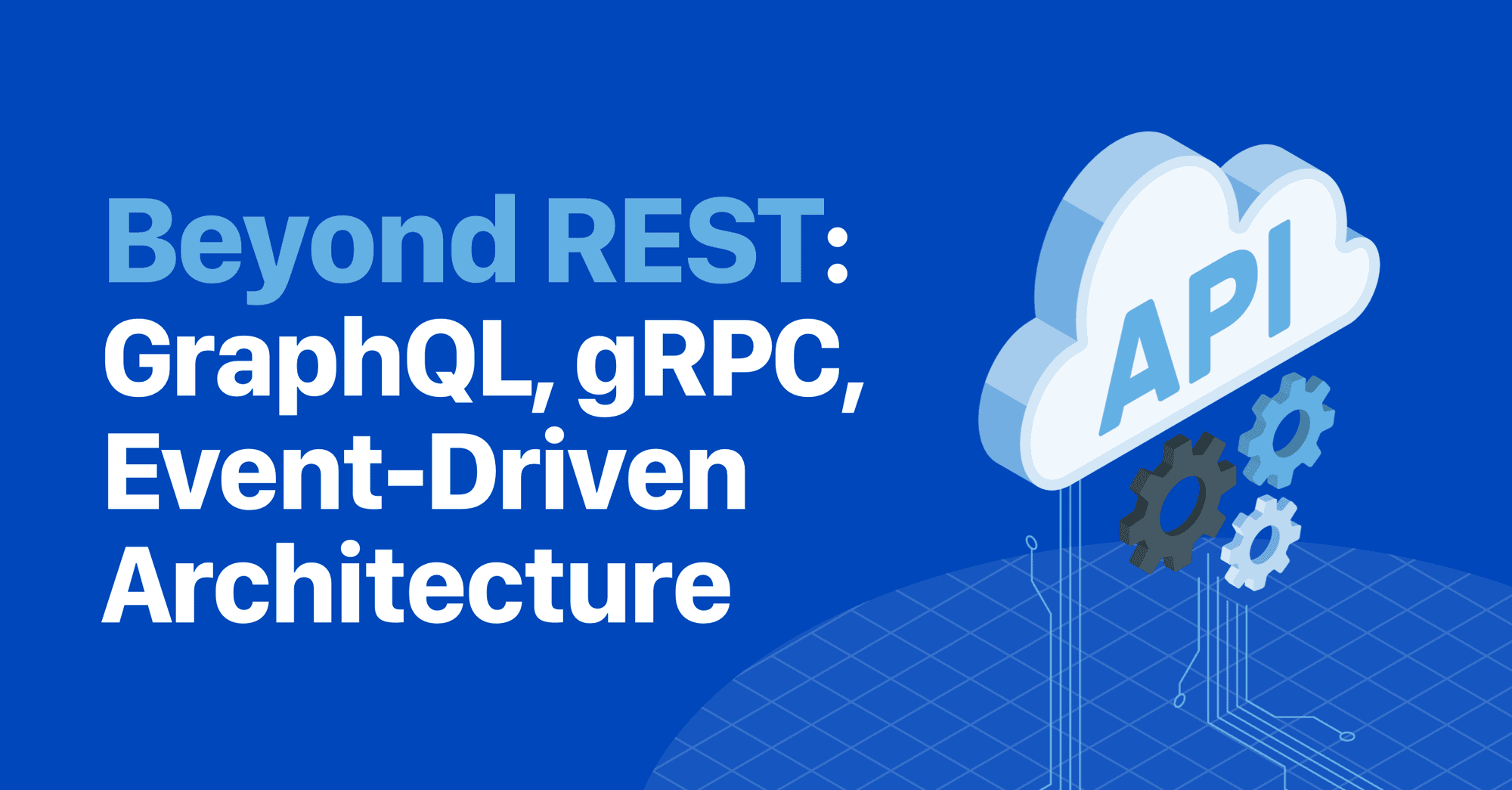 Beyond REST: common API design patterns and when you will need them image