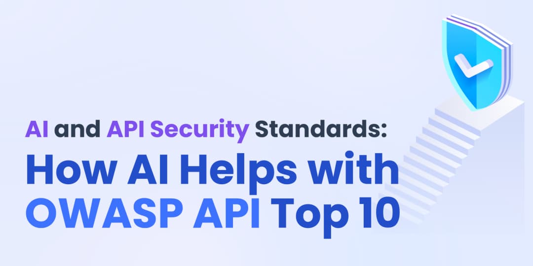 AI and API Security Standards: How AI Helps with OWASP API Top 10 cover