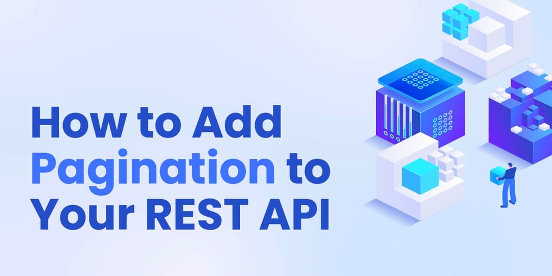How to Add Pagination to Your REST API cover