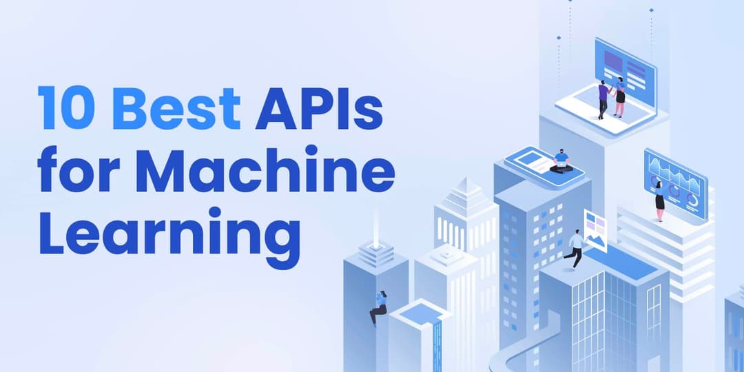 10 Best APIs for Machine Learning cover