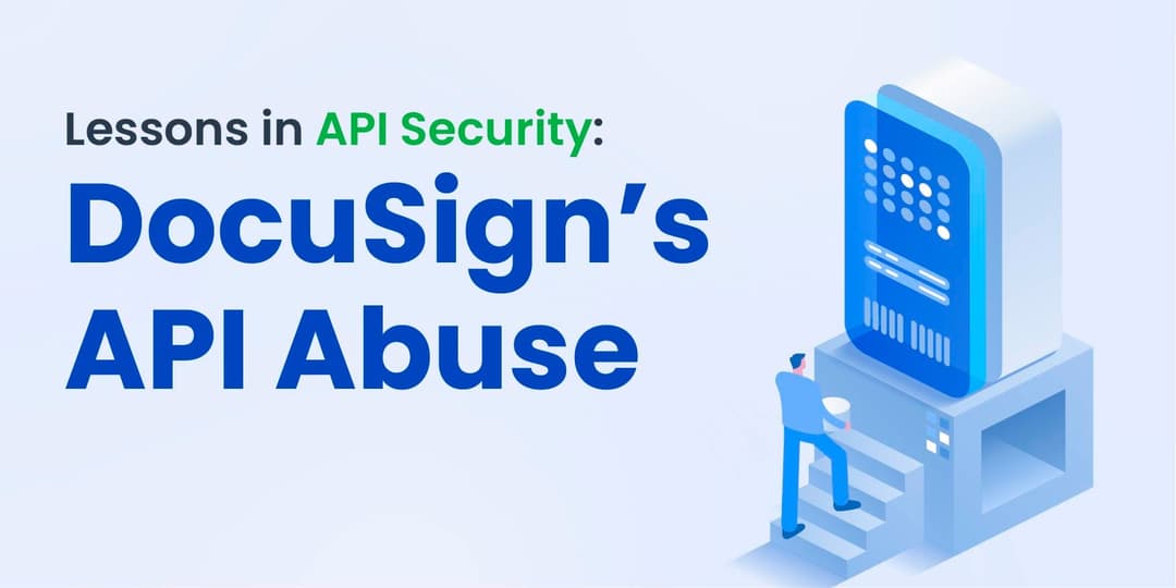 Lessons in API Security: DocuSign’s API Abuse cover