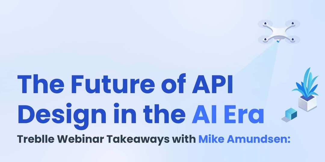 5 Big Takeaways from Our Webinar with Mike Amundsen: The Future of API Design in the AI Era cover