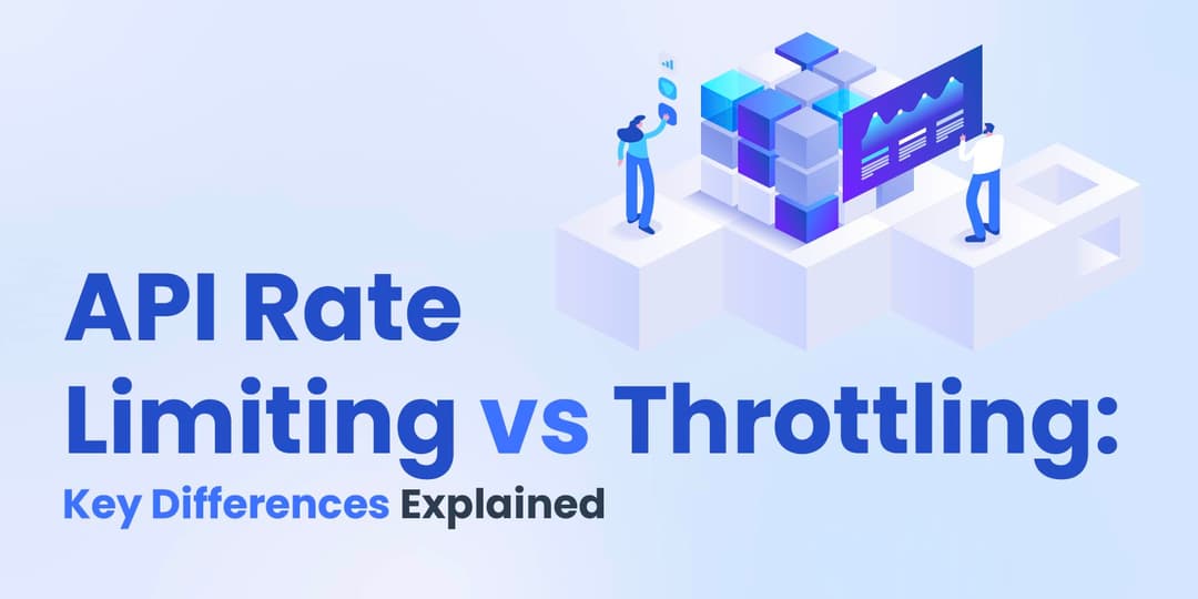 API Rate Limiting vs Throttling: What’s the Difference? cover
