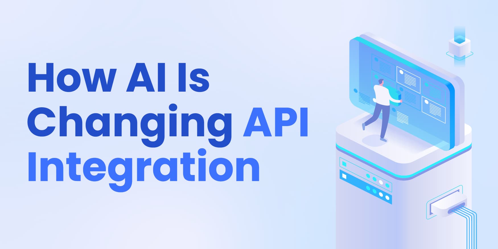 How AI Is Changing API Integration image