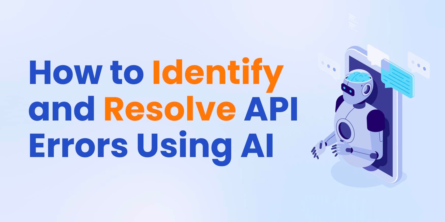 How to Identify and Resolve API Errors Using AI image