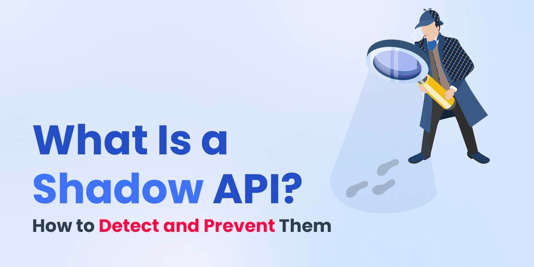 What Is a Shadow API? How to Detect and Prevent Them image