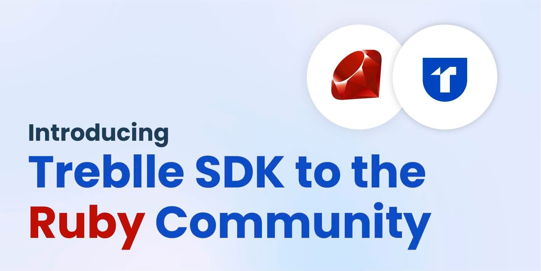 Introducing the Treblle SDK to the Ruby Community