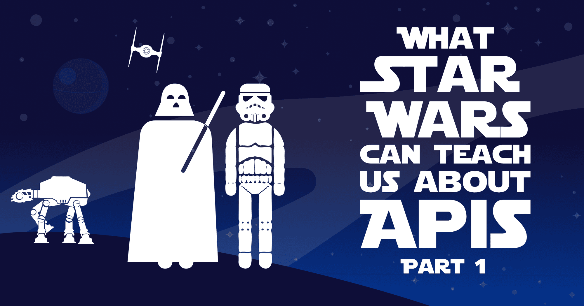 What Star Wars Can Teach Us About APIs - Part 1