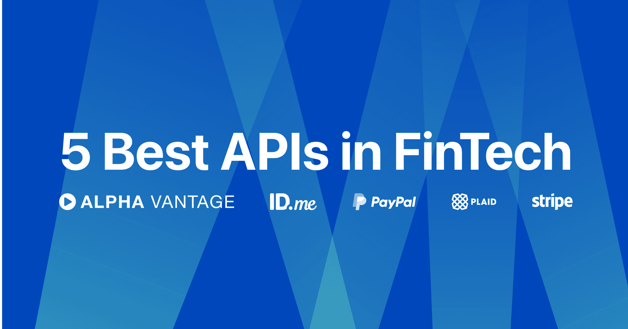 The Five Best APIs in FinTech
