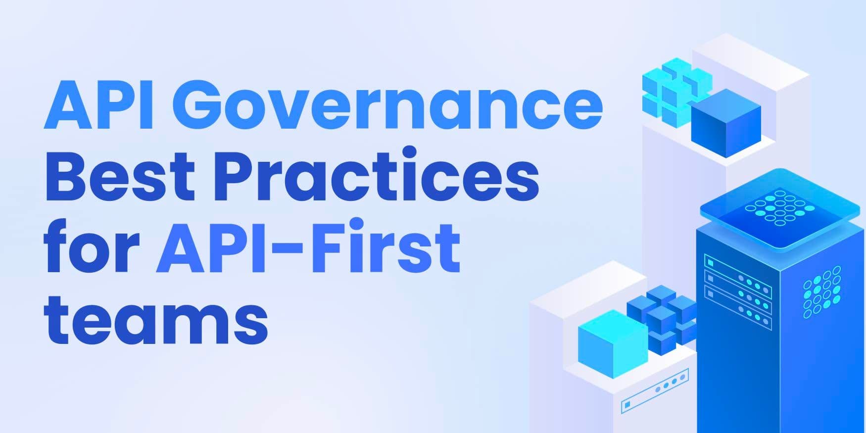 API Governance Best Practices for 2026