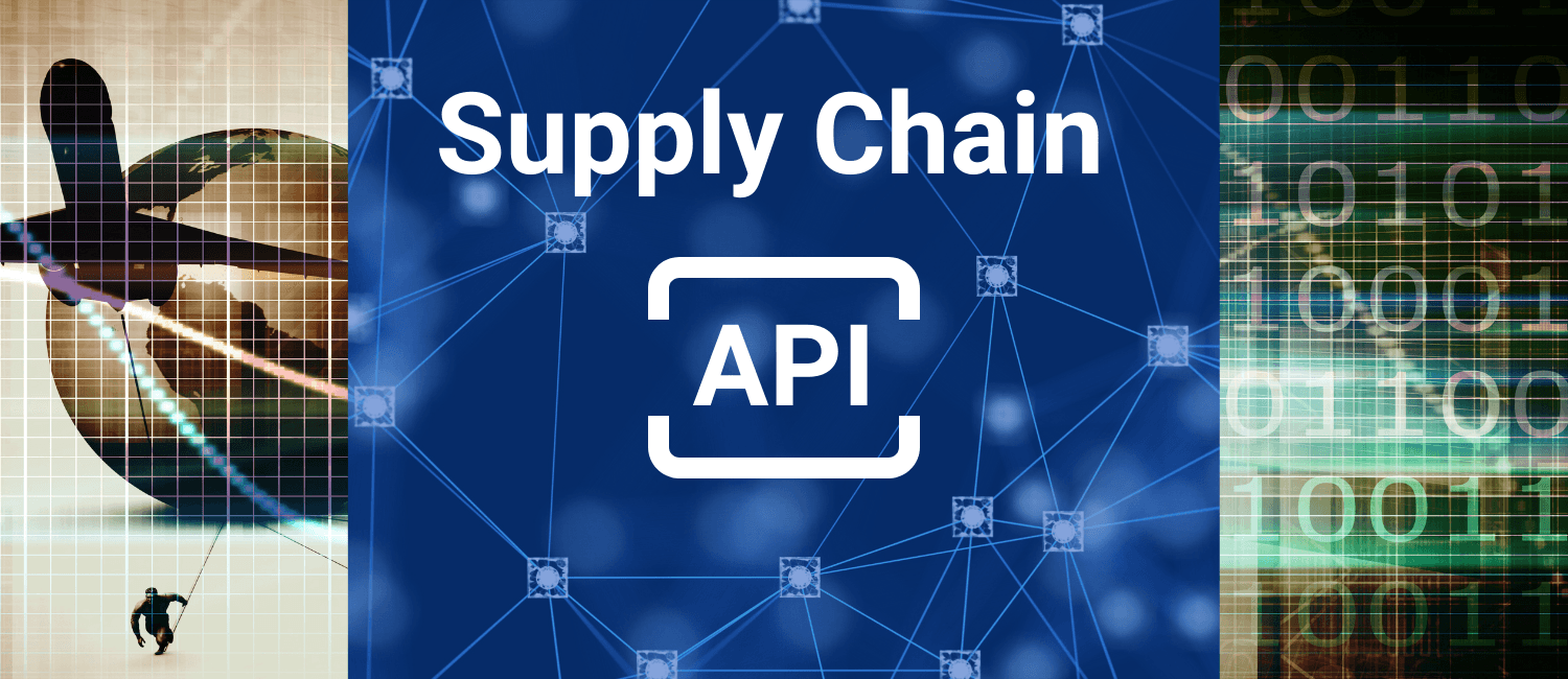 Supply Chain APIs the World Needs Right Now