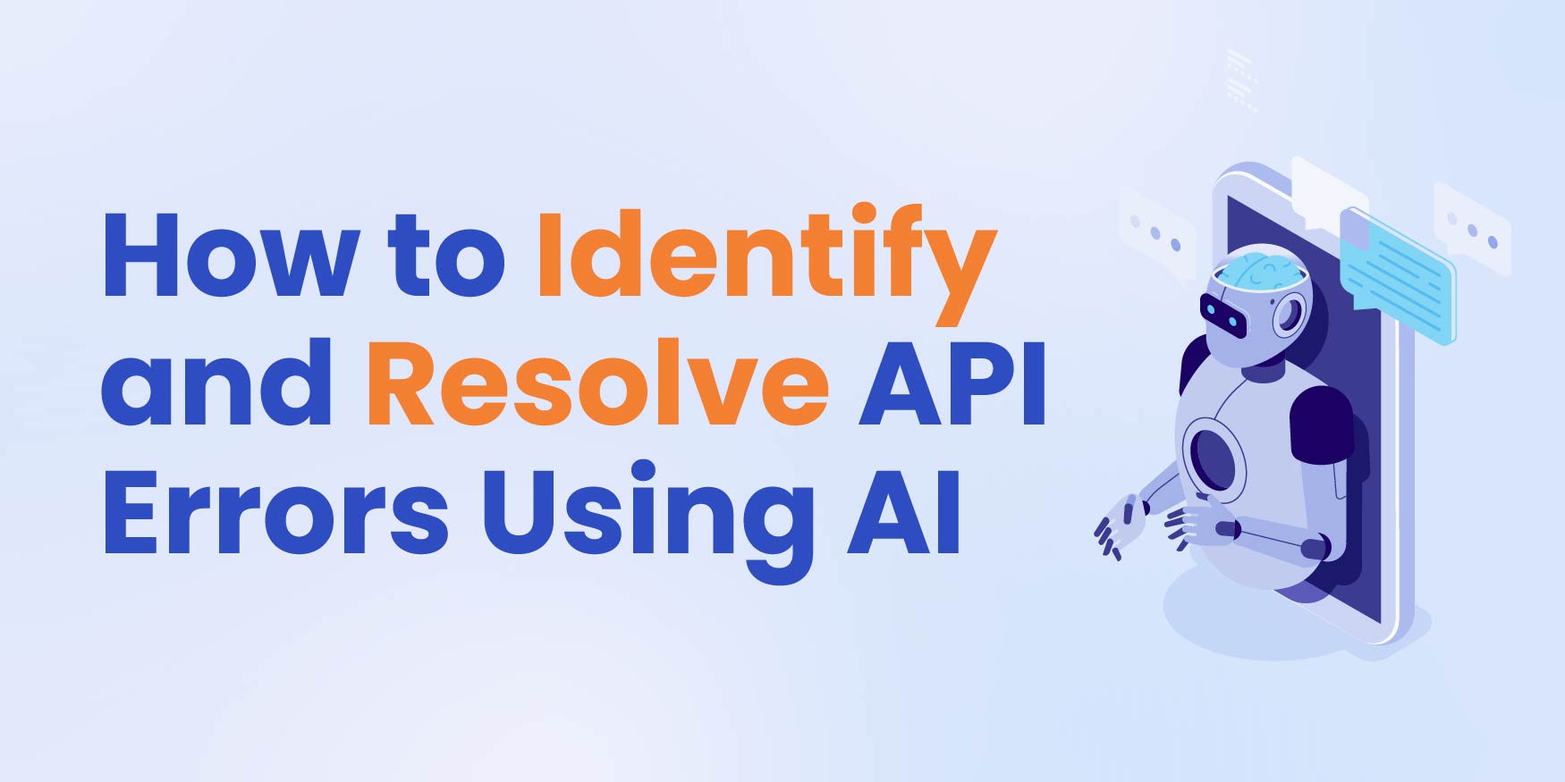 How to Identify and Resolve API Errors Using AI - Treblle